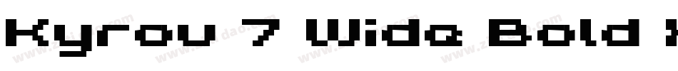 Kyrou 7 Wide Bold Xtnd字体转换